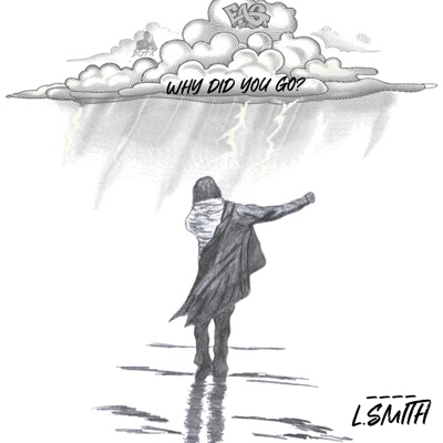 Why did You Go - Single