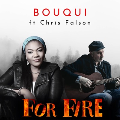 For Fire (feat. Chris Falson) - Single
