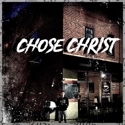 Chose Christ - Single