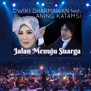 Jalan menuju Suarga (feat. Aning Katamsi)