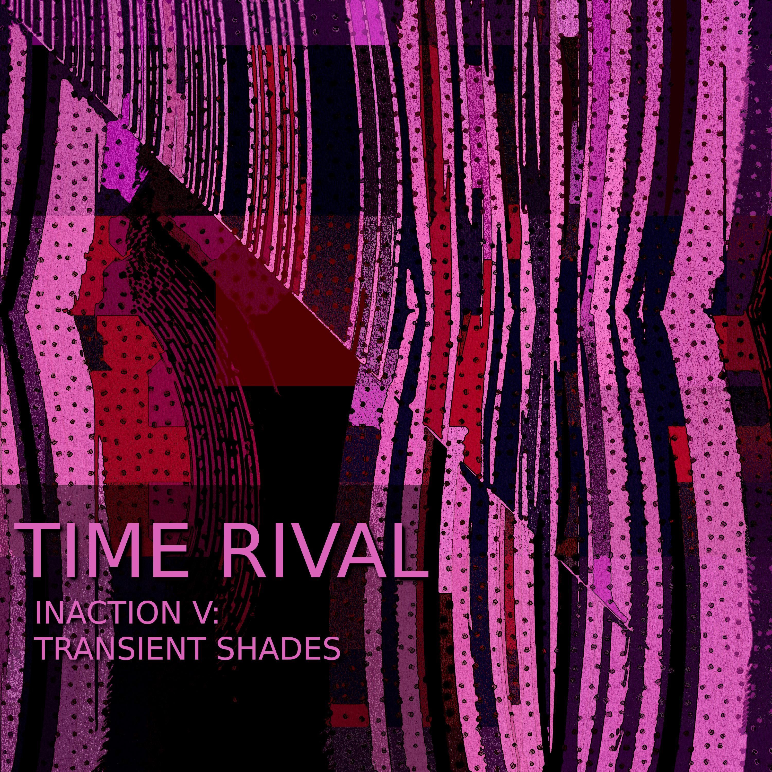Time Rival - A Stir
