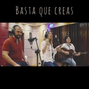 Basta Que Creas (feat. Jonatan Narváez) - Single
