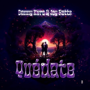 QUÉDATE