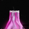 Insane (feat. Huey) - Single