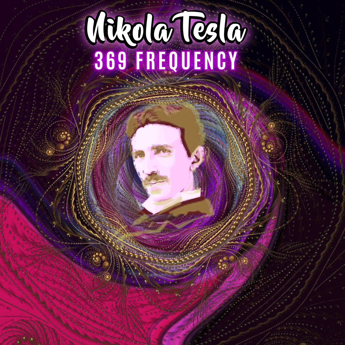  Nikola Tesla 369 Frequency EP De Emiliano Bruguera En Apple Music