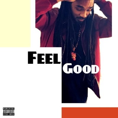 Feel Good - EP