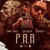 Stream & download P.A.R. (feat. Lord Willin & Danny Diablo) - Single