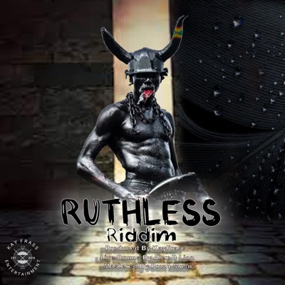 Ruthless Riddim