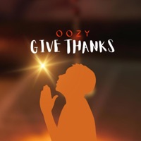 Give Thanks - Single - Oozy