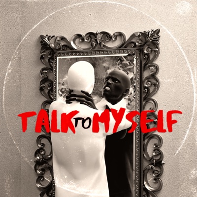 Talk to Myself - Single