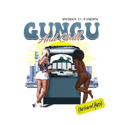 Gungu and Chill - EP