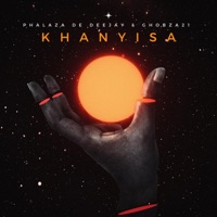 Khanyisa - Phalaza de deejay & Ghobza21