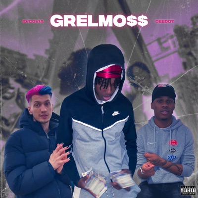 Grelmo$$ (feat. Bvcovia & Deedot) - Single