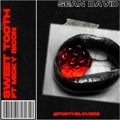 Sweet Tooth (feat. Micky Ricon) - Single