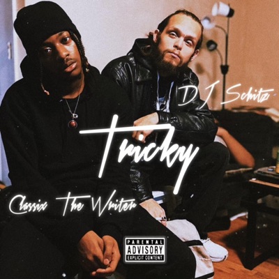 Tricky (feat. DJ Schitz) - Single