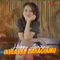 Ikhlasku Bahagiamu