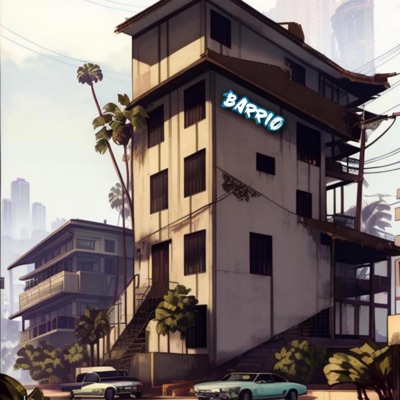 BARRIO (feat. Lil Mike) - Single