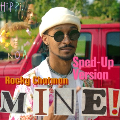 Mine! (feat. NOA & hippi.) [Sped-Up Version] - Single