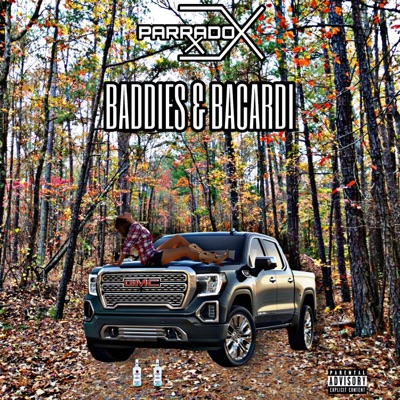 Baddies & Bacardi - Single
