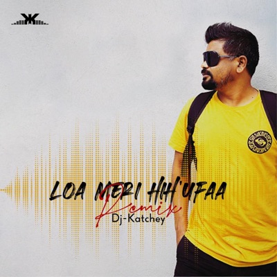 Loa meri hih'ufaa (Remix) - Single