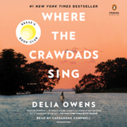 audiobook Where the Crawdads Sing: Reese's Book Club (A Novel) (Unabridged)
