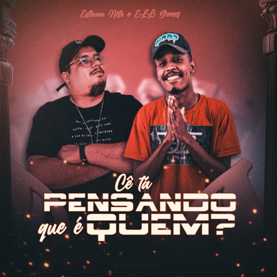 Cê tá Pensando que é Quem? - Single