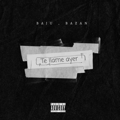 Te llame ayer (feat. Bazán) - Single