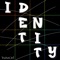 I Dentity - Traxnctrl lyrics