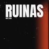 Ruinas - Single