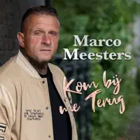 Kom Bij Me Terug — Marco Meesters
