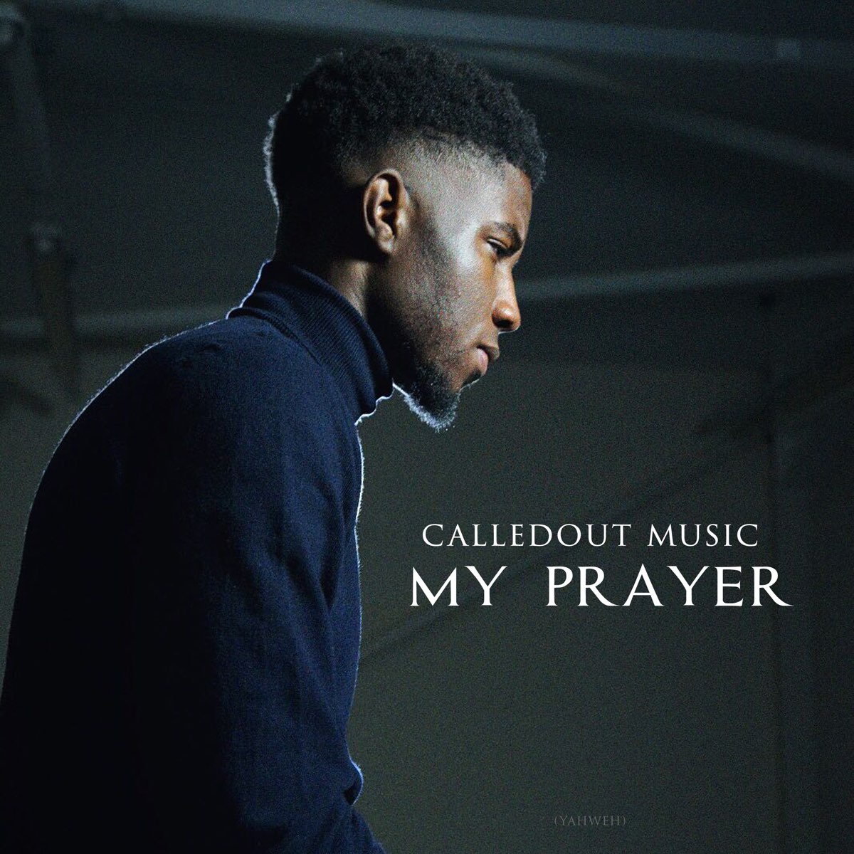 My Prayer (Yahweh) - Single by CalledOut Music on Apple Music