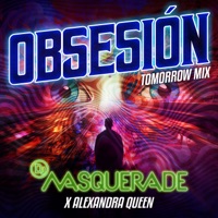 Obsesión (Tomorrow Mix) - Single - DJ Masquerade & Alexandra