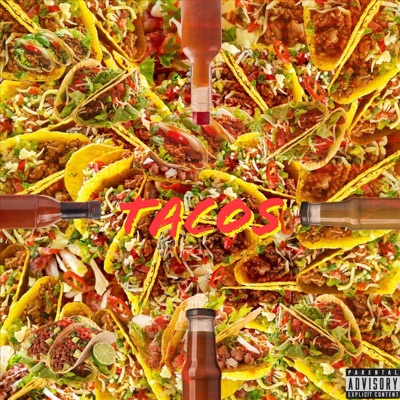 Tacos (feat. K1LLWH1TEY) - Single