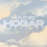 Mi Futuro Hogar - Single - MoserUno