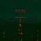 Stay (feat. Grey Zez) - Foxtrot lyrics