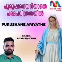 Purushane Ariyathe - Single - Roji Ponnachan