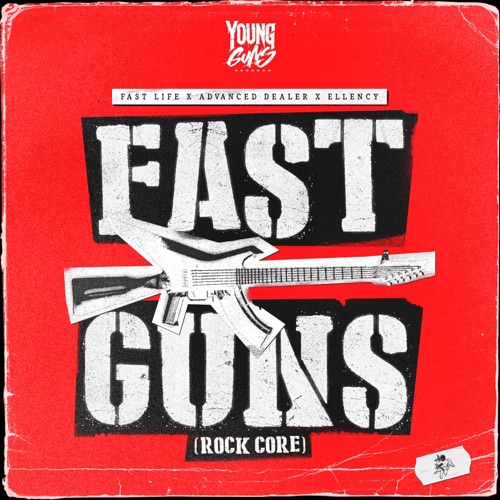 Fast Guns (Rock Core) - Single