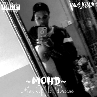 MOHD (Man of Her Dreams) - Single