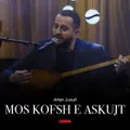 Mos kofsh e askujt