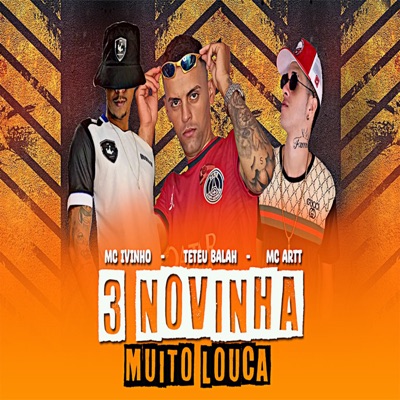 3 Novinha Muito Louca - Single