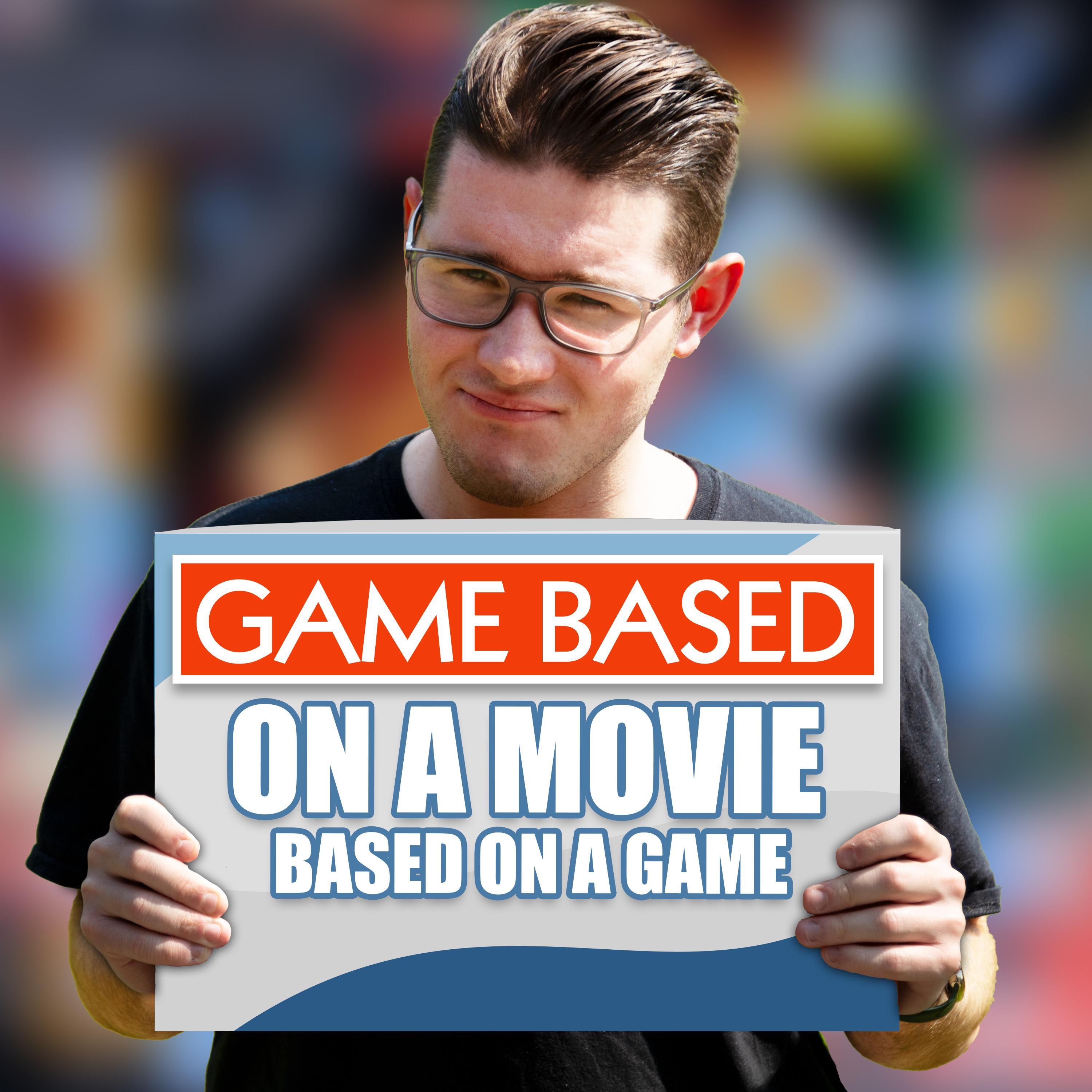 A Game Based On a Movie Based On a Game - Single