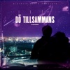 Dö Tillsammans - Single