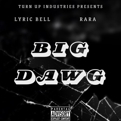 Big Dawg (feat. Rara) - Single