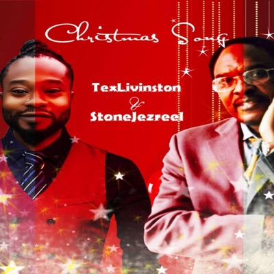 Christmas Song by Tex Livingston & StoneJezreel - Single
