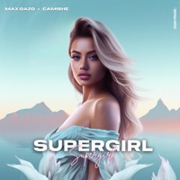 Max Oazo - Supergirl (feat. Cami) [Extended Mix]