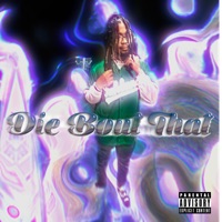 Die Bout That - Single - J Glizzi