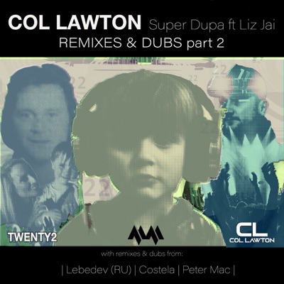 Super Dupa (feat. Liz Jai) [Remixes & Dubs, Pt. 2] - Single