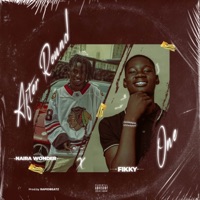 After Round One (feat. Fikky) - Single - Naira Wonder