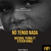 No Tengo Nada (feat. Steven Kingz) - Single