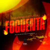 Representa Foguenta - Single - Mc peuh, Mc kelme & Fabiim mc